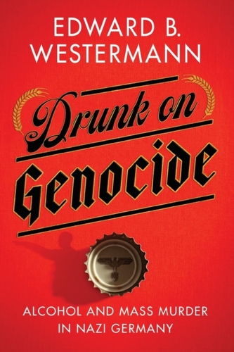 Drunk on Genocide