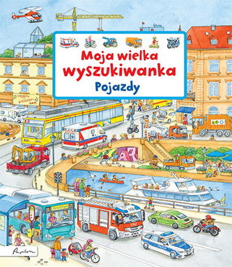 Moja wielka wyszukiwanka. Pojazdy Moja wielka wyszukiwanka. Pojazdy