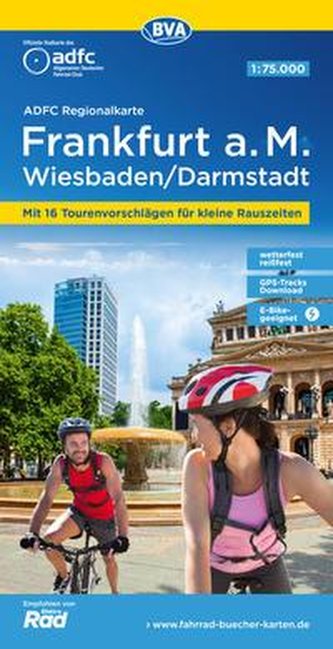 ADFC-Regionalkarte Frankfurt a. M. Wiesbaden /Darmstadt, 1:50.000, mit Tagestourenvorschlägen, reiß- und wetterfest, E-Bike-geei