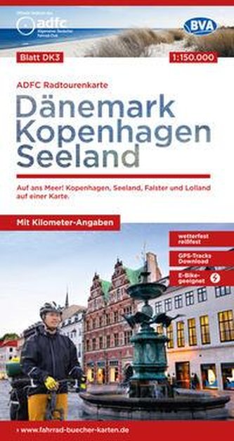 ADFC-Radtourenkarte DK3 Dänemark/Kopenhagen/Seeland 1:150.000, reiß- und wetterfest, E-Bike geeignet, mit GPS-Tracks Download, m
