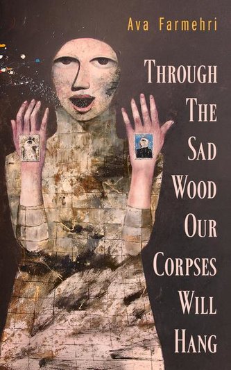 Through the Sad Wood Our Corpses Will Hang: Volume 134