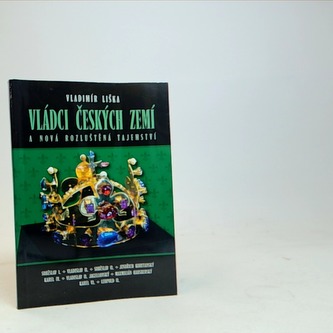 Vládci českých zemí a nová rozluštěná tajemství