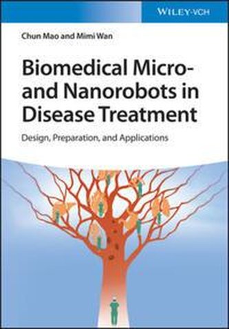 Biomedical Micro- and Nanorobots in Disease Treatment