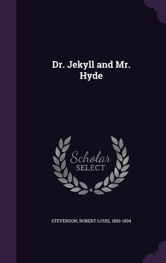 Dr. Jekyll and Mr. Hyde