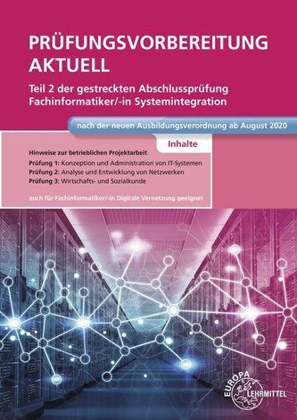 Prüfungsvorbereitung aktuell Teil 2 der gestreckten Abschlussprüfung - Fachinformatiker Systemintegration