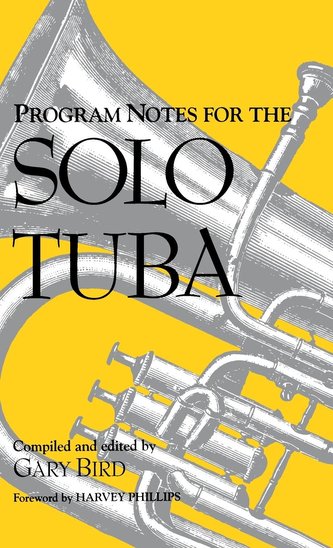 Program Notes for the Solo Tuba