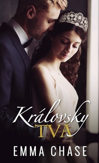 Royally : Královsky tvá - 4 (Emma Chase, 2023)