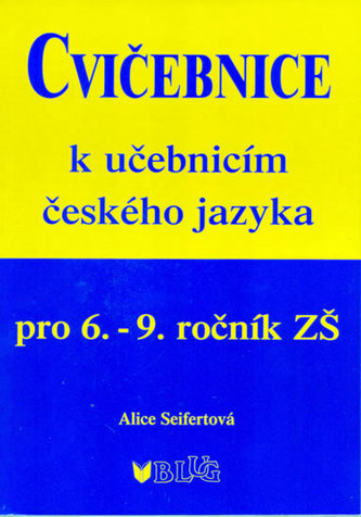 Cvičebnice k učebnicím českého jazyka pro 6.-9.ročník ZŠ