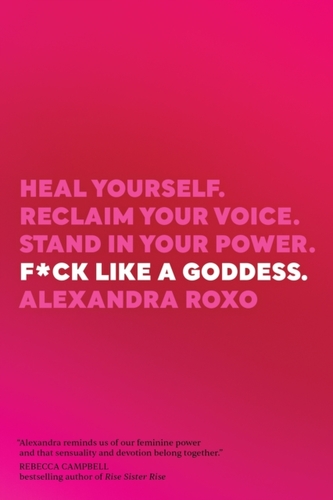 F*ck Like a Goddess F*ck Like a Goddess