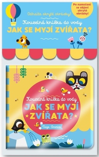 Jak se myjí zvířata? - Kouzelná knížka do vody