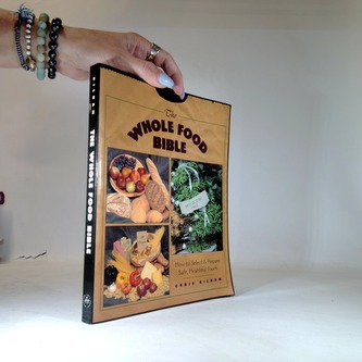 The whole food bible