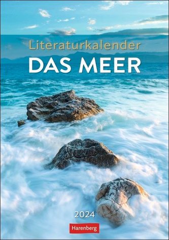 Literaturkalender Das Meer Wochen-Kulturkalender 2024