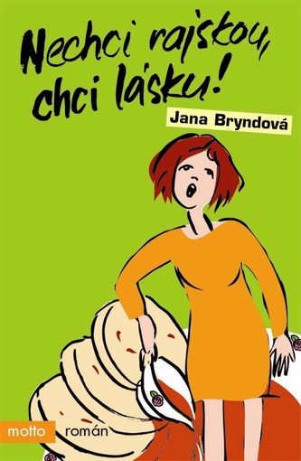 Nechci rajskou, chci lásku