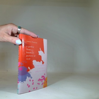 a garden from a hundred packets of seed