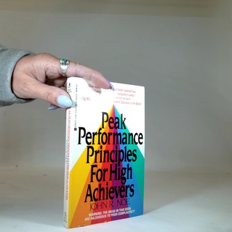 peak performance principles for high achievers