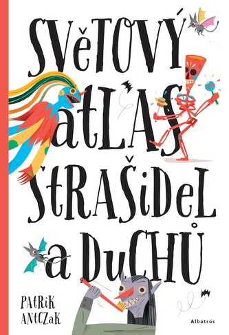 Světový atlas strašidel a duchů (Belejová Katarína, 2019)