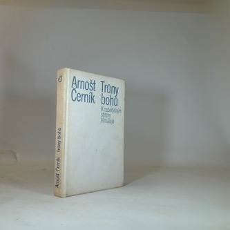 Trůny bohů: K nebetyčným štítům Himaláje