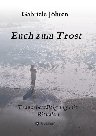 Euch zum Trost