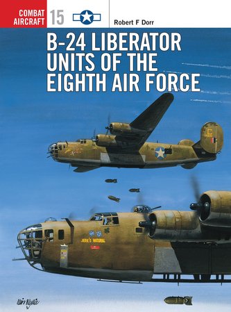 B-24 Liberator Units of the Eighth Air Force B-24 Liberator Units of the Eighth Air Force