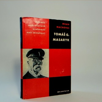 Tomáš G. Masaryk Tomáš G. Masaryk