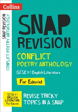 Conflict Poetry Anthology: New GCSE Grade 9-1 Edexcel English Literature Conflict Poetry Anthology: New GCSE Grade 9-1 Edexcel English Literature