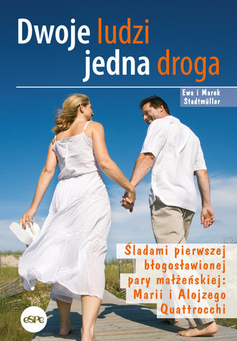 Dwoje ludzi jedna droga Dwoje ludzi jedna droga