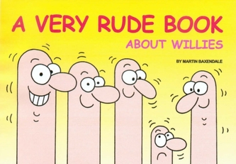 A Very Rude Book About Willies