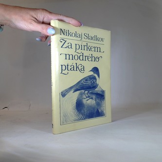 Za pírkem modrého ptáka