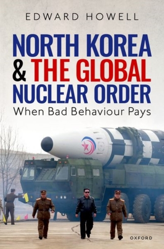 North Korea and the Global Nuclear Order North Korea and the Global Nuclear Order