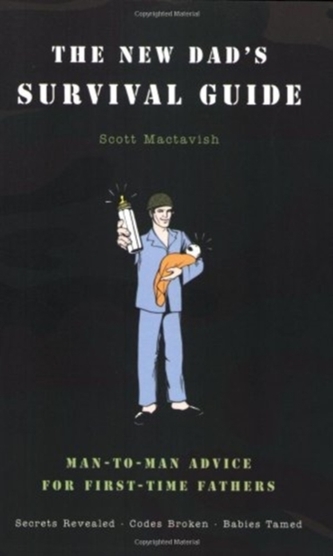 The New Dad's Survival Guide