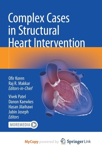Complex Cases in Structural Heart Intervention