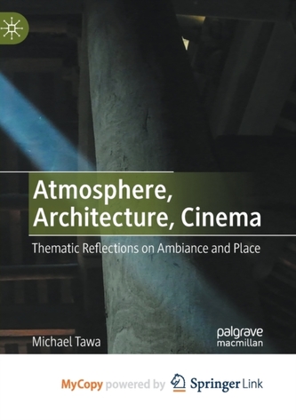 Atmosphere, Architecture, Cinema