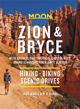 Moon Zion & Bryce (Ninth Edition) Moon Zion & Bryce (Ninth Edition)