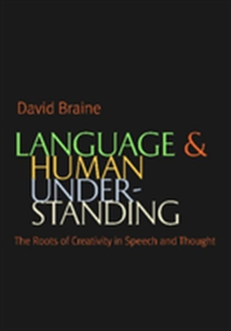 Language and Human Understanding Language and Human Understanding