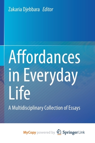 Affordances in Everyday Life