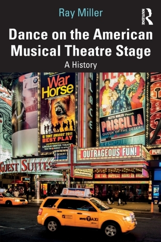 Dance on the American Musical Theatre Stage Dance on the American Musical Theatre Stage