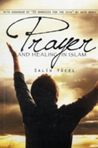 Prayer and Healing in Islam
