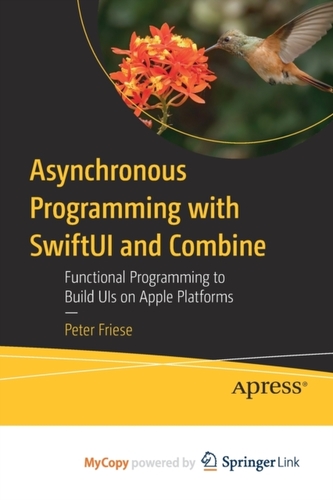 Asynchronous Programming with SwiftUI and Combine