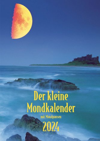 Der kleine Mondkalender 2024