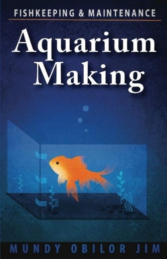 Aquarium Making
