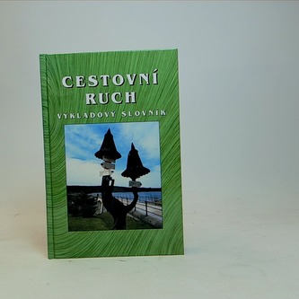 Cestovní ruch - výkladový slovník