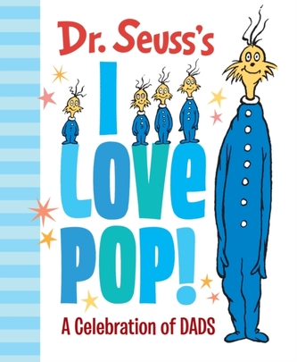 Dr. Seuss's I Love Pop!