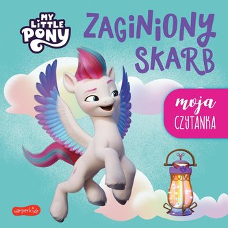 Zaginiony skarb. My Little Pony. Moja czytanka Zaginiony skarb. My Little Pony. Moja czytanka