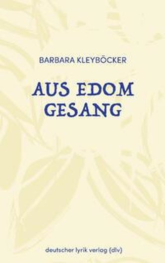 Aus Edom Gesang