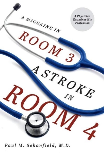 A Migraine in Room 3, A Stroke in Room 4