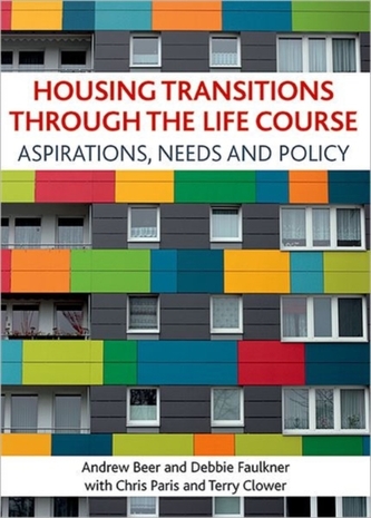Housing transitions through the life course Housing transitions through the life course
