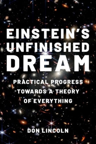 Einstein's Unfinished Dream