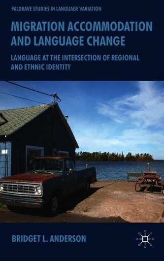 Migration, Accommodation and Language Change: Language at the Intersection of Regional and Ethnic Identity
