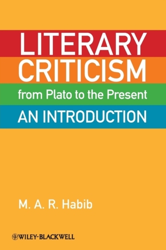 Literary Criticism from Plato to the Present Literary Criticism from Plato to the Present