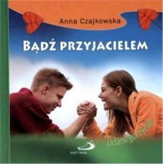 Bądź przyjacielem